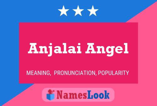 Pôster do nome Anjalai Angel