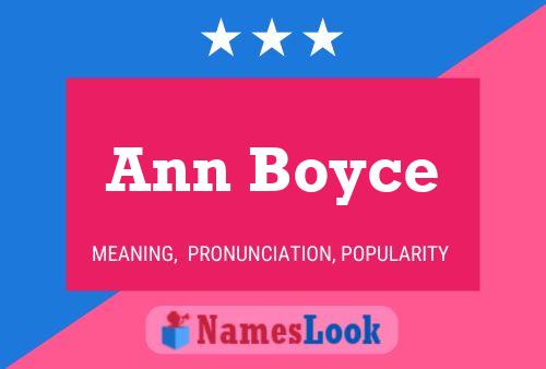 Pôster do nome Ann Boyce