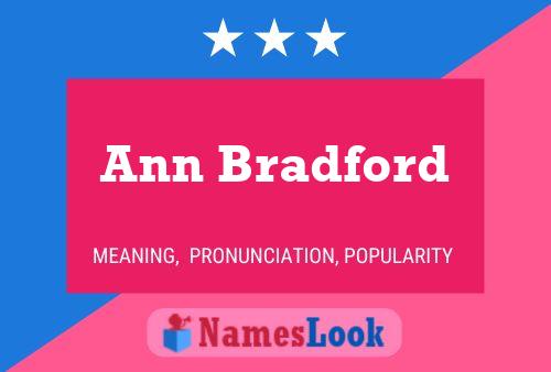 Pôster do nome Ann Bradford