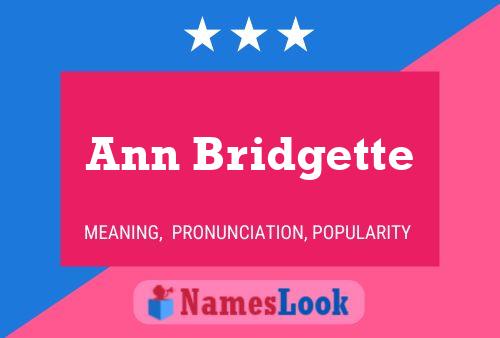 Pôster do nome Ann Bridgette