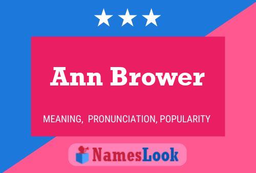 Pôster do nome Ann Brower