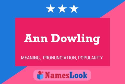 Pôster do nome Ann Dowling