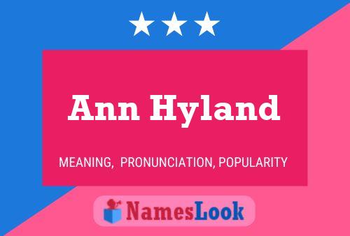 Pôster do nome Ann Hyland