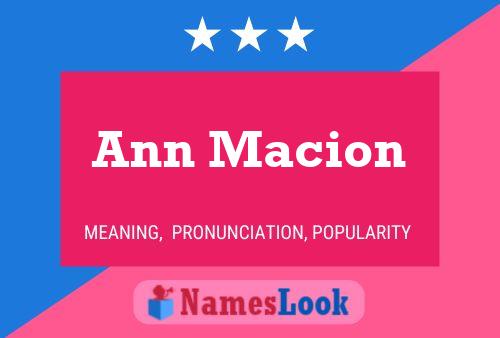 Pôster do nome Ann Macion