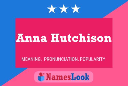 Pôster do nome Anna Hutchison