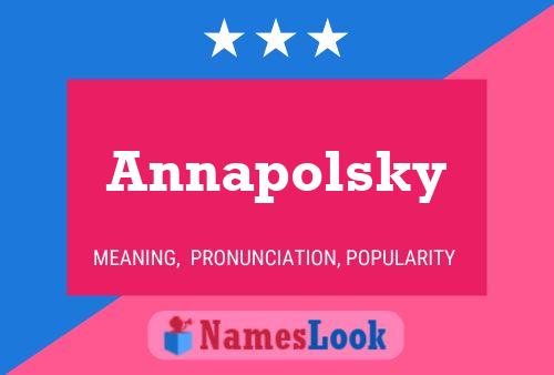 Pôster do nome Annapolsky