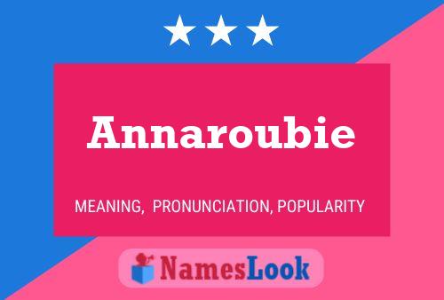 Pôster do nome Annaroubie