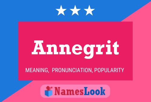 Pôster do nome Annegrit