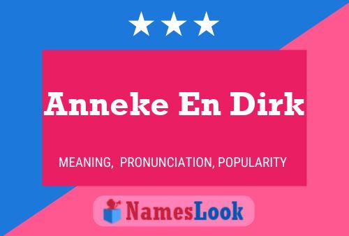 Pôster do nome Anneke En Dirk