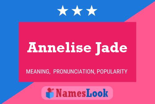 Pôster do nome Annelise Jade