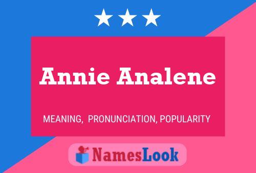 Pôster do nome Annie Analene