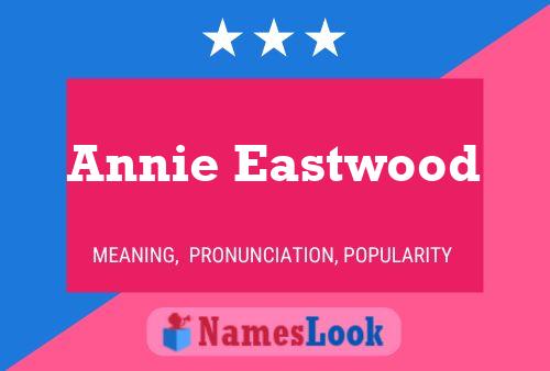 Pôster do nome Annie Eastwood