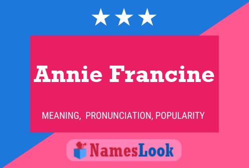 Pôster do nome Annie Francine