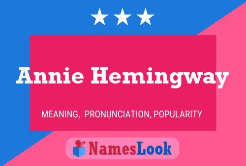 Pôster do nome Annie Hemingway