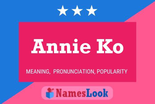 Pôster do nome Annie Ko