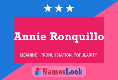 Pôster do nome Annie Ronquillo