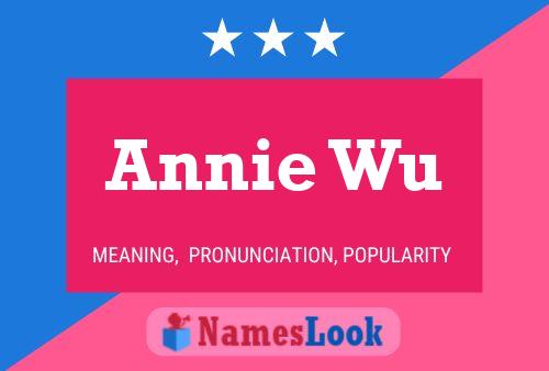 Pôster do nome Annie Wu