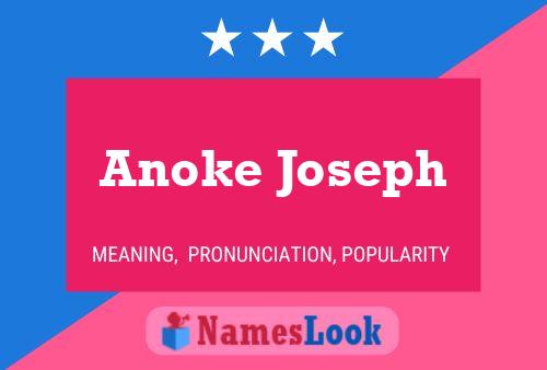 Pôster do nome Anoke Joseph