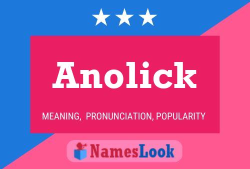 Pôster do nome Anolick