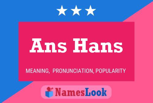 Pôster do nome Ans Hans