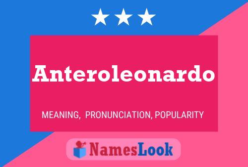 Pôster do nome Anteroleonardo