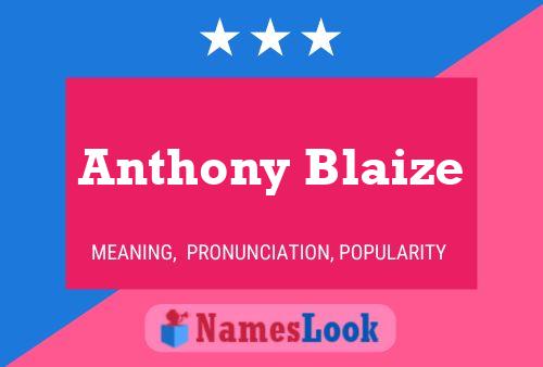 Pôster do nome Anthony Blaize