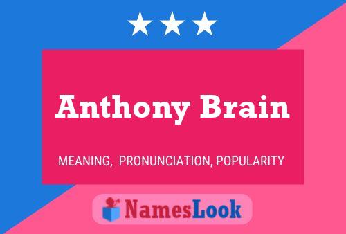 Pôster do nome Anthony Brain