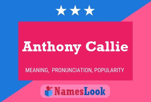 Pôster do nome Anthony Callie