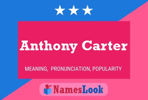 Pôster do nome Anthony Carter