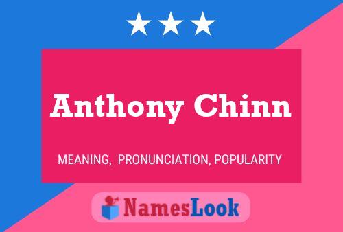 Pôster do nome Anthony Chinn