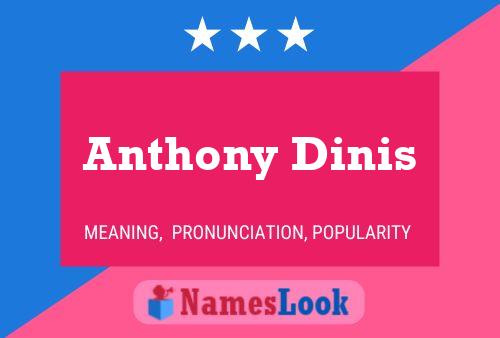 Pôster do nome Anthony Dinis