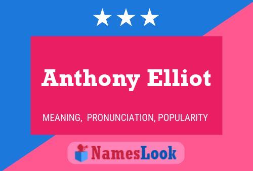 Pôster do nome Anthony Elliot