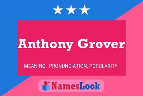 Pôster do nome Anthony Grover