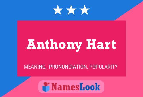 Pôster do nome Anthony Hart