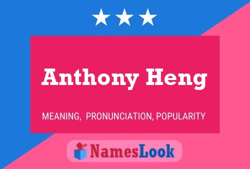 Pôster do nome Anthony Heng