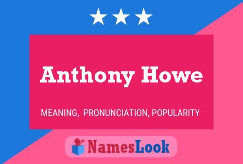 Pôster do nome Anthony Howe