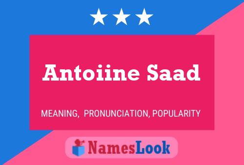 Pôster do nome Antoiine Saad