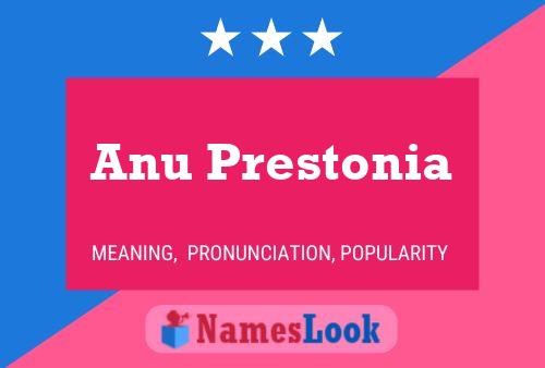 Pôster do nome Anu Prestonia