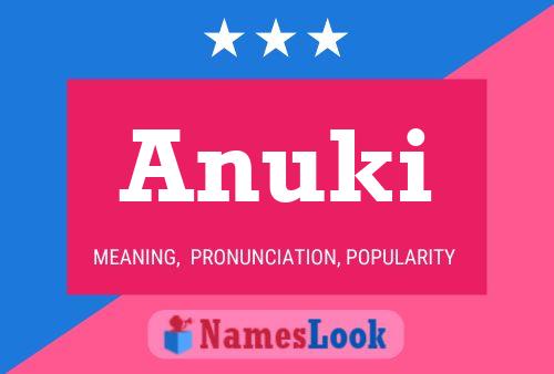 Pôster do nome Anuki