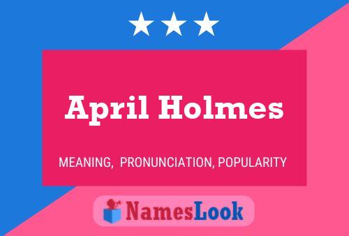 Pôster do nome April Holmes