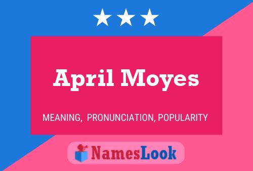 Pôster do nome April Moyes