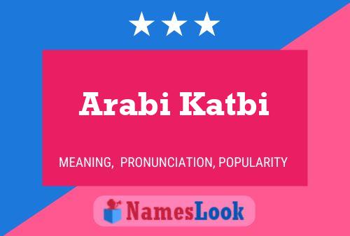 Pôster do nome Arabi Katbi