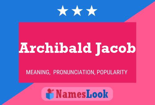 Pôster do nome Archibald Jacob