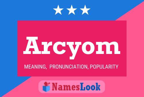 Pôster do nome Arcyom