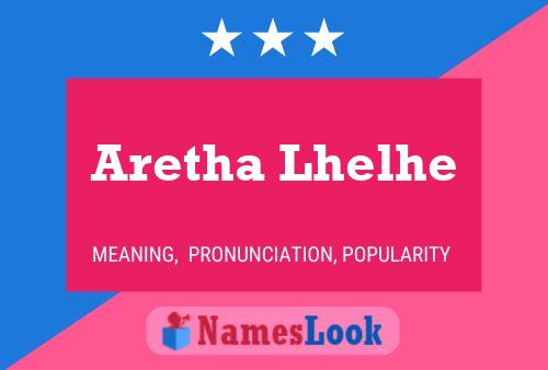 Pôster do nome Aretha Lhelhe