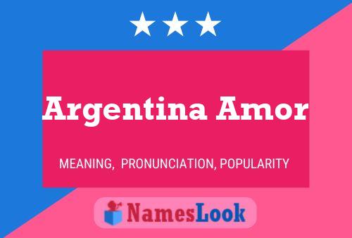 Pôster do nome Argentina Amor