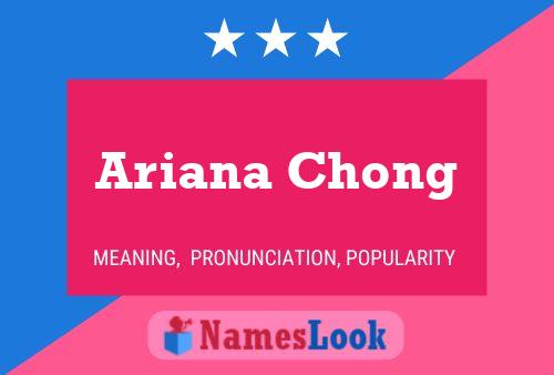 Pôster do nome Ariana Chong