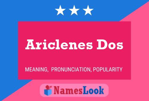 Pôster do nome Ariclenes Dos