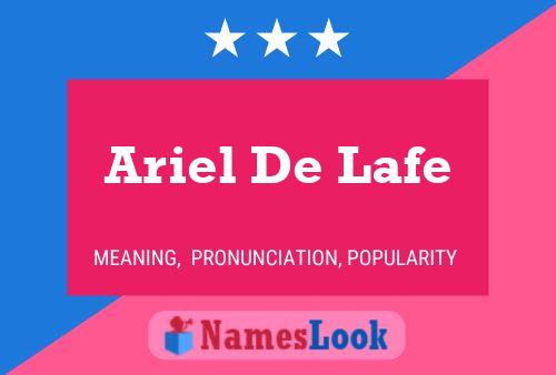 Pôster do nome Ariel De Lafe