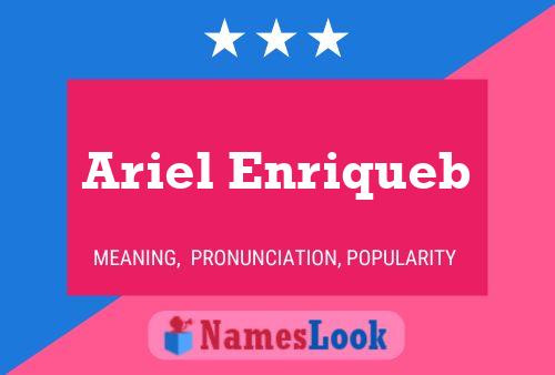 Pôster do nome Ariel Enriqueb